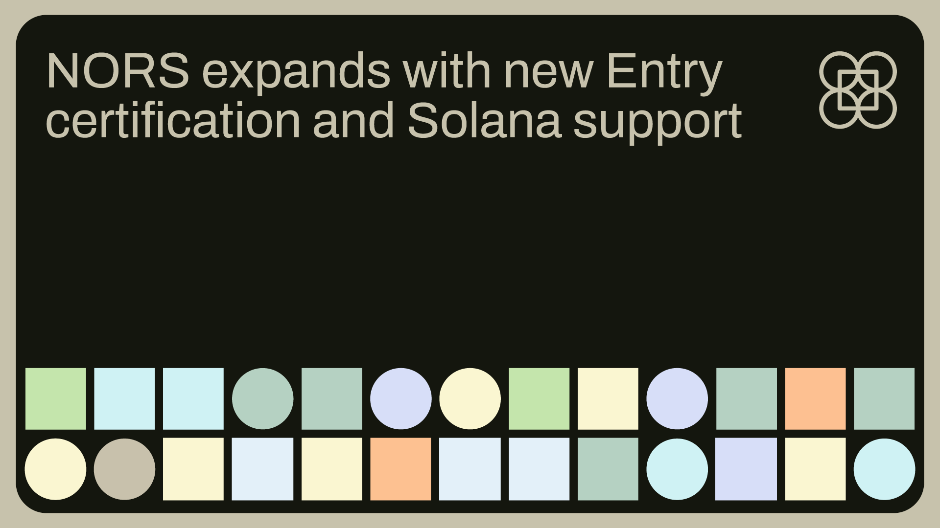 NORS Expands with New Entry Certification and Solana Support